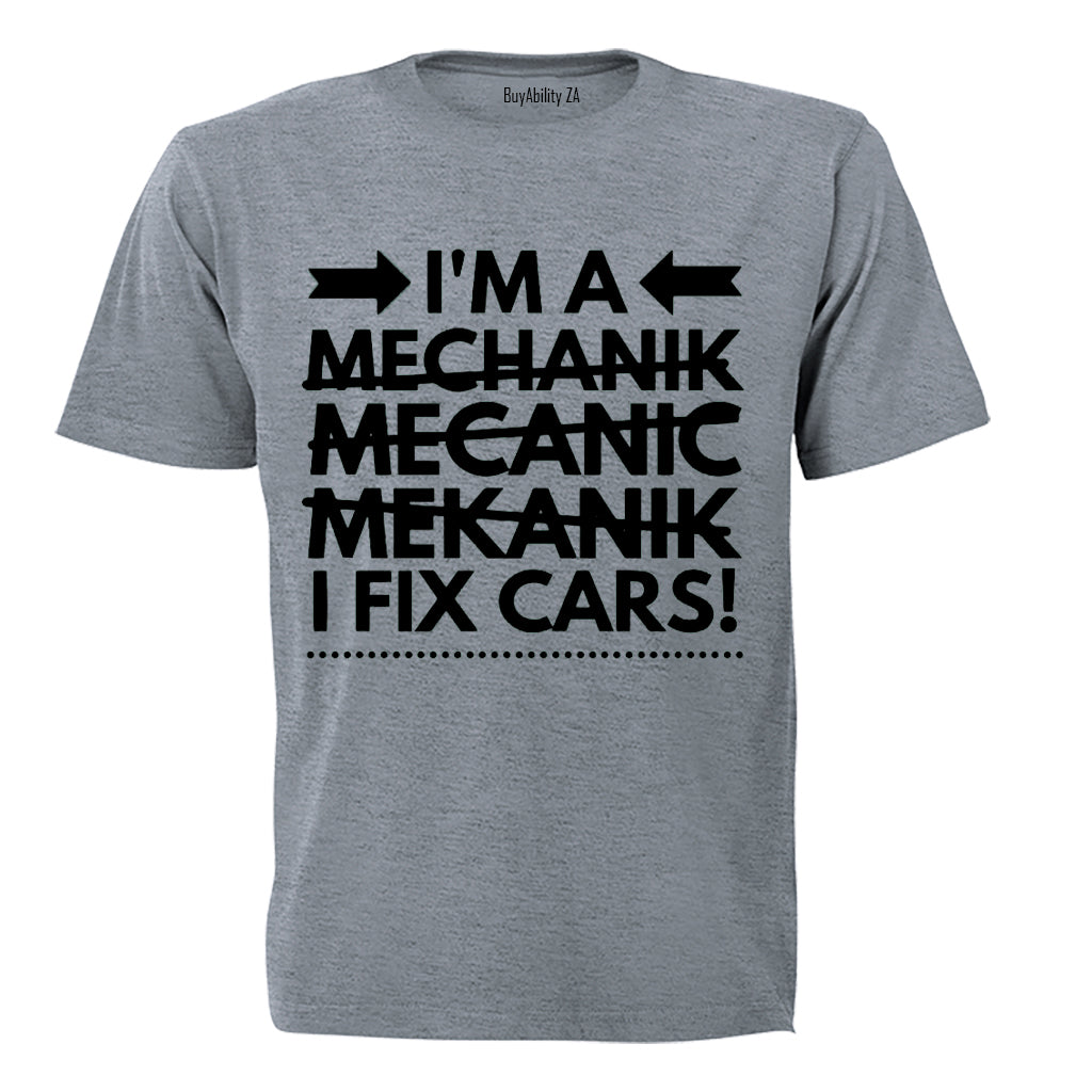 I Fix Cars - Adults - T-Shirt