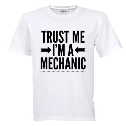 I'm A Mechanic - Adults - T-Shirt