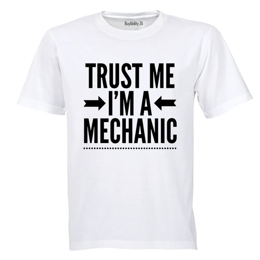 I'm A Mechanic - Adults - T-Shirt