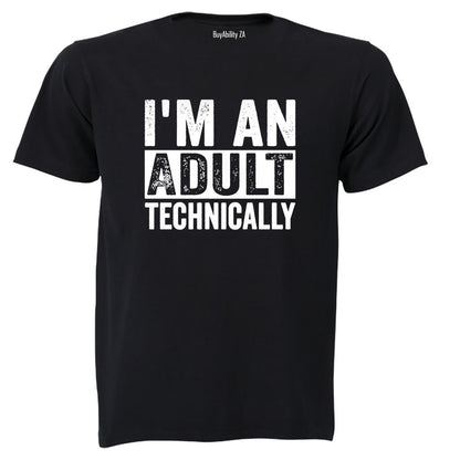 I'm An Adult - Adults - T-Shirt