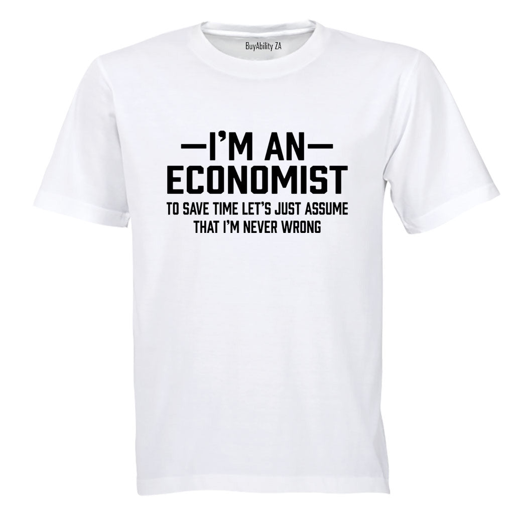 I'm An Economist - Adults - T-Shirt