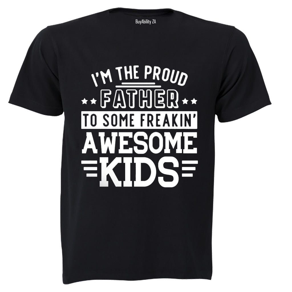I'm A Proud Father - Adults - T-Shirt