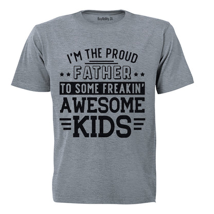 I'm A Proud Father - Adults - T-Shirt