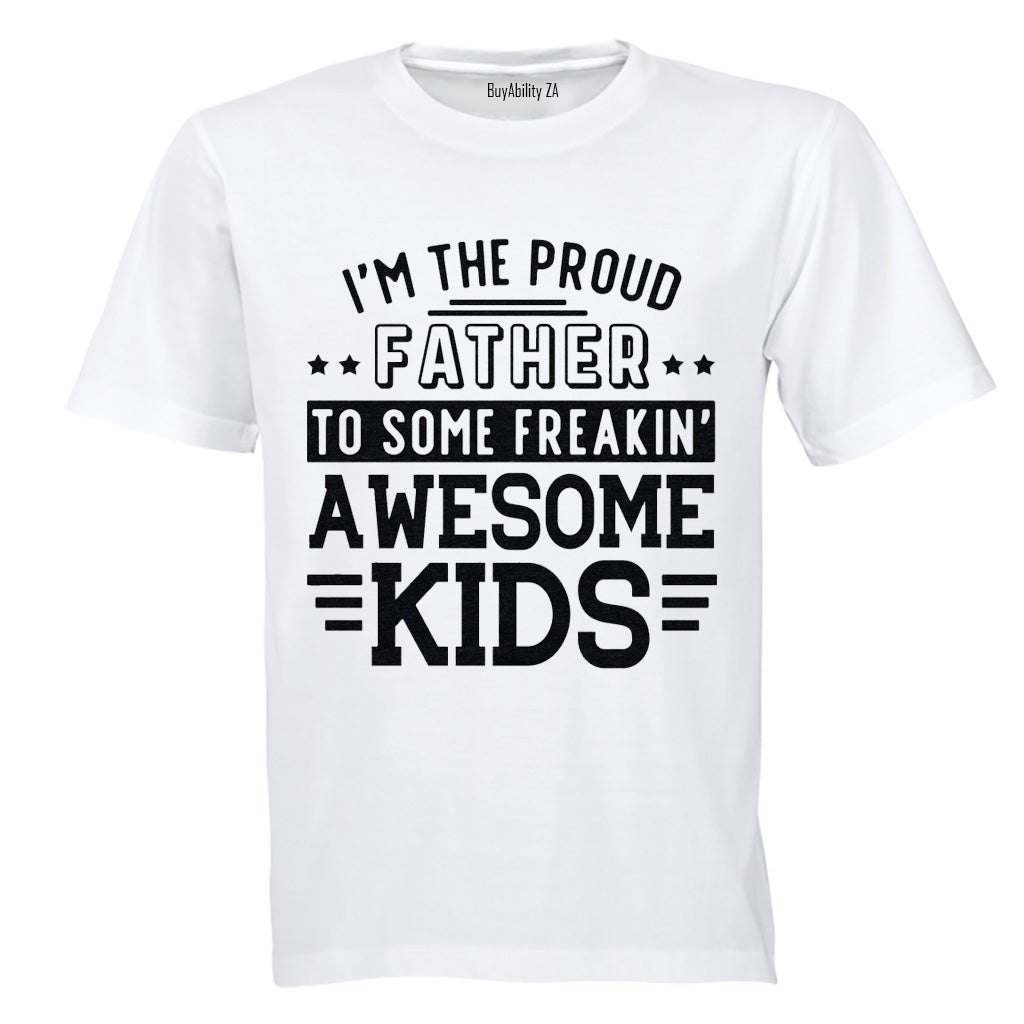 I'm A Proud Father - Adults - T-Shirt