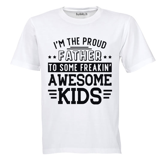 I'm A Proud Father - Adults - T-Shirt