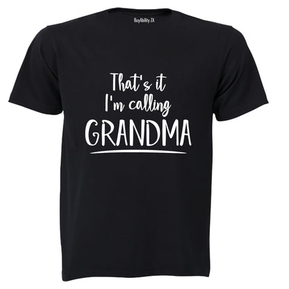 I'm Calling Grandma - Kids T-Shirt - BuyAbility