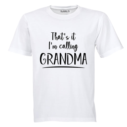 I'm Calling Grandma - Kids T-Shirt - BuyAbility