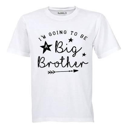 I'm Going to be a Big Brother - Stars and Arrow - Kids T-Shirt
