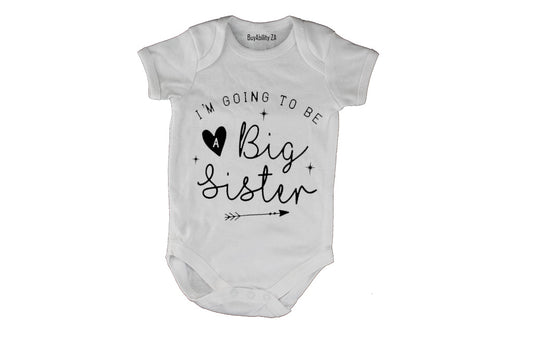 I'm Going to be a Sister - Baby Grow