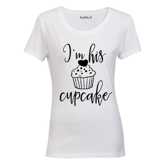 I'm His Cupcake - Ladies - T-Shirt