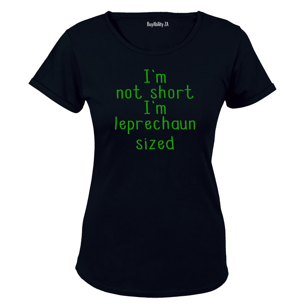 I'm Leprechaun Sized - Ladies - T-Shirt - BuyAbility South Africa