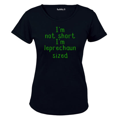 I'm Leprechaun Sized - Ladies - T-Shirt - BuyAbility South Africa