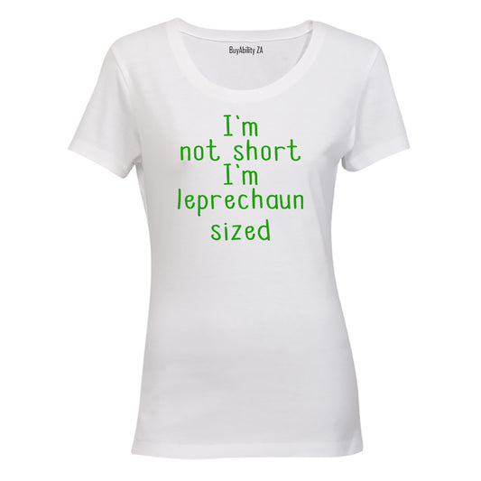 I'm Leprechaun Sized - Ladies - T-Shirt - BuyAbility South Africa