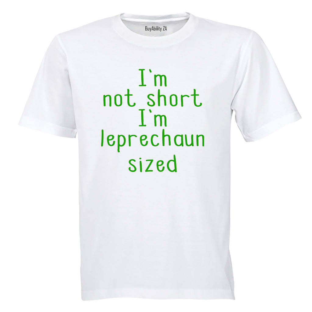 I'm Leprechaun Sized - Adults - T-Shirt - BuyAbility South Africa