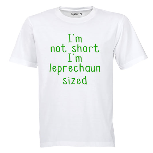 I'm Leprechaun Sized - Adults - T-Shirt - BuyAbility South Africa