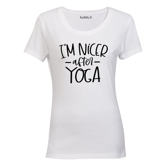 I'm Nicer After YOGA - Ladies - T-Shirt