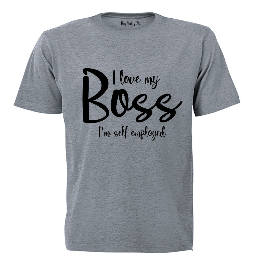 I'm Self Employed - Adults - T-Shirt