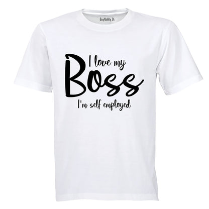 I'm Self Employed - Adults - T-Shirt