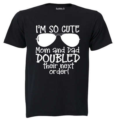 I'm So Cute - They Doubled Their Next Order! - Kids T-Shirt