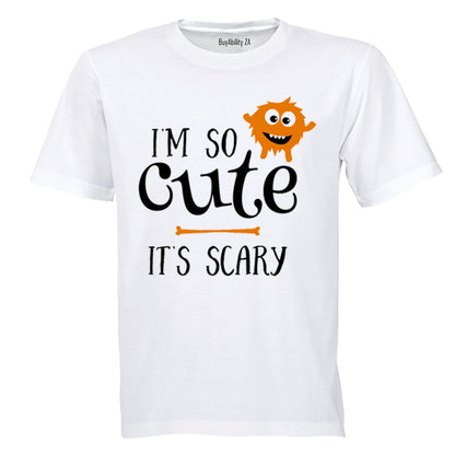 I'm So Cute, It's Scary - Halloween - Kids T-Shirt
