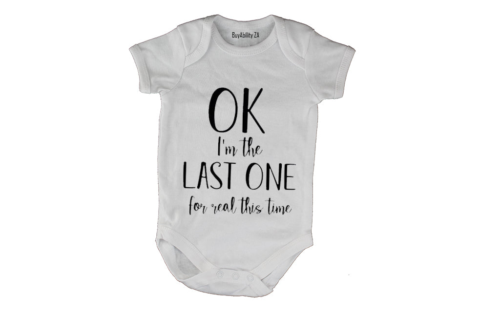 I'm the LAST One - Baby Grow