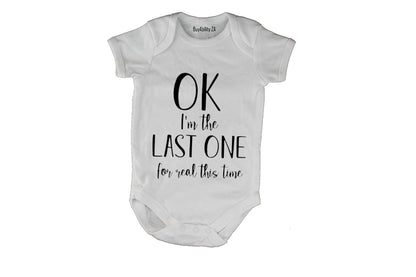 I'm the LAST One - Baby Grow