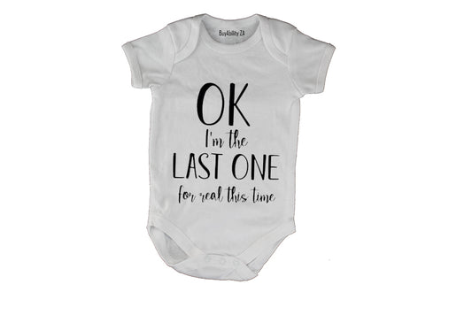 I'm the LAST One - Baby Grow