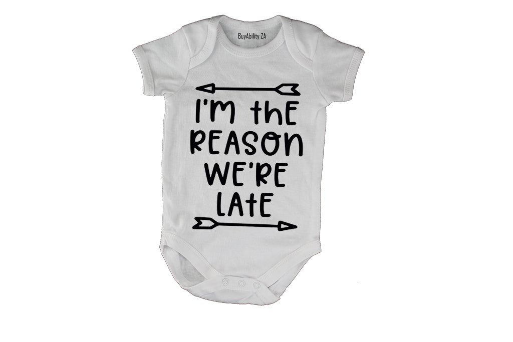 I'm The Reason We're Late - Baby Grow