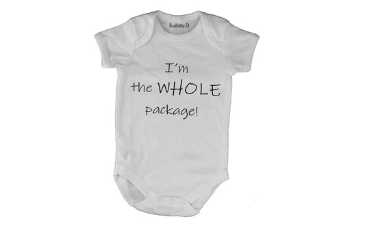 I'm the Whole Package - Baby Grow - BuyAbility