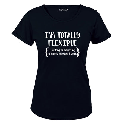 I'm Totally Flexible - Ladies - T-Shirt - BuyAbility South Africa