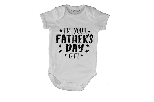 I'm Your Fathers Day Gift - Baby Grow