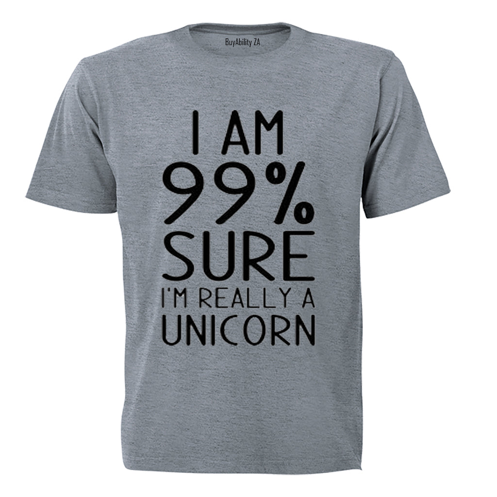 99% Sure I'm a Unicorn - Kids T-Shirt