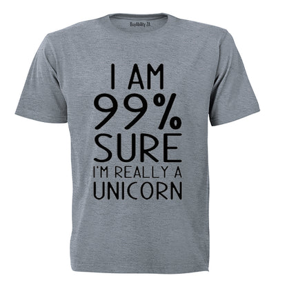 99% Sure I'm a Unicorn - Kids T-Shirt