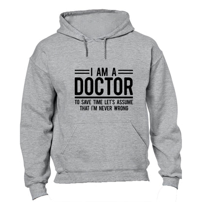 I'm A Doctor - Hoodie - BuyAbility South Africa