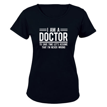 I'm A Doctor - Ladies - T-Shirt - BuyAbility South Africa