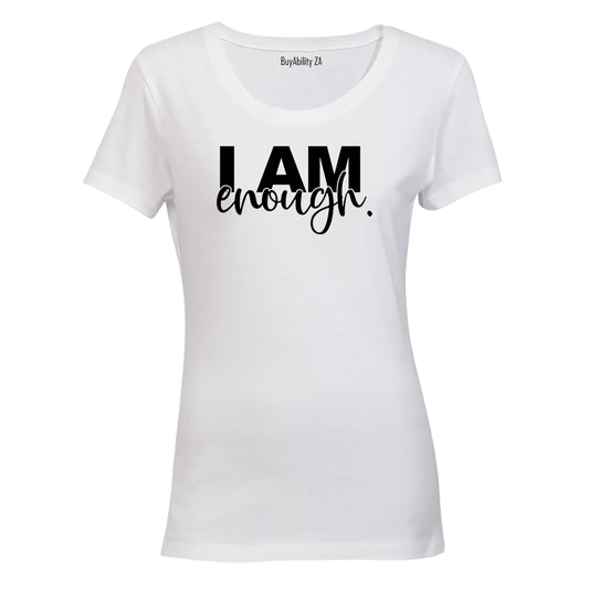 I Am Enough - Ladies - T-Shirt - BuyAbility South Africa