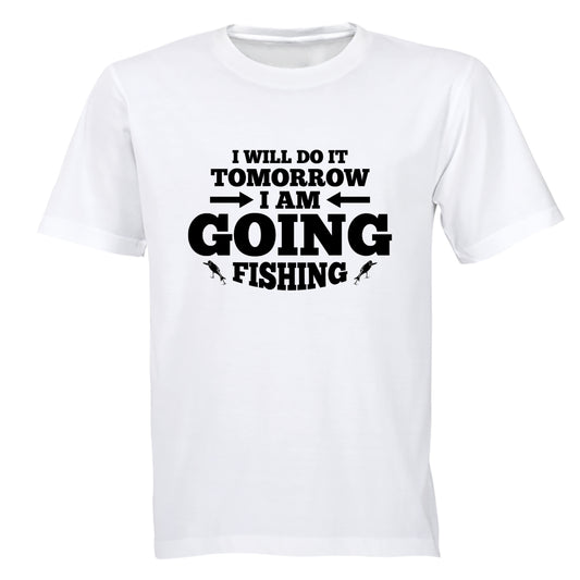 I am Going Fishing - Adults - T-Shirt - BuyAbility South Africa