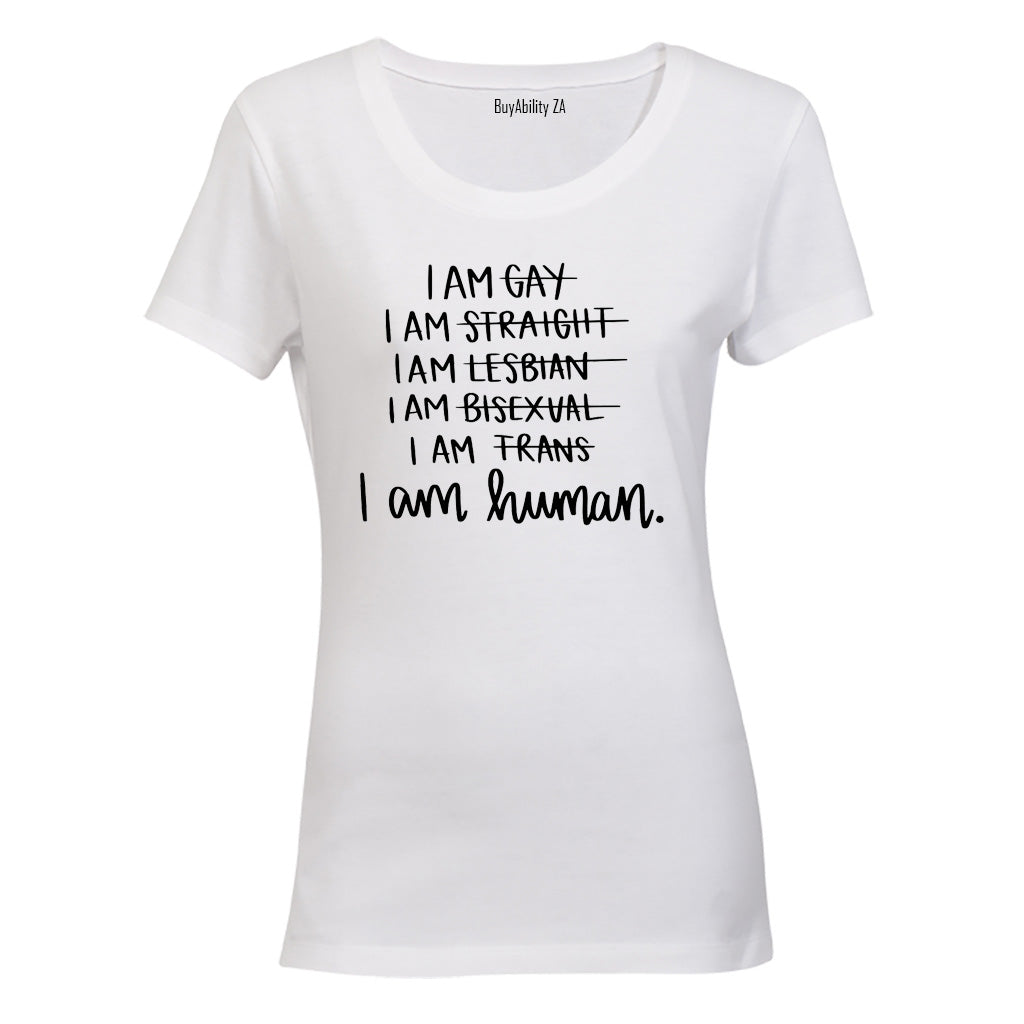 I Am Human - PRIDE - Ladies - T-Shirt
