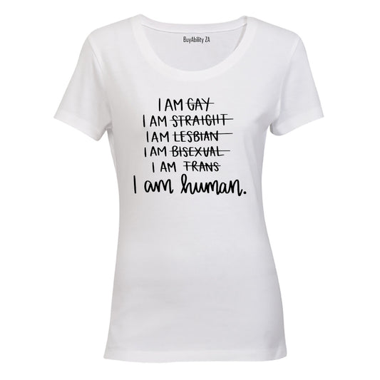 I Am Human - PRIDE - Ladies - T-Shirt