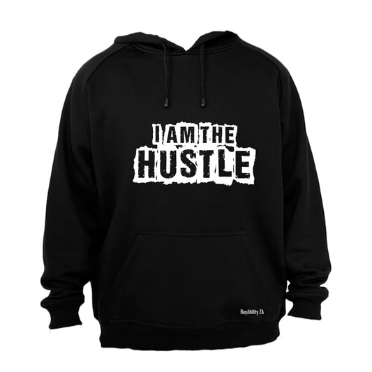 I Am The Hustle - Hoodie