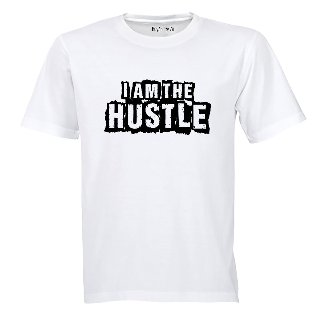 I Am The Hustle - Adults - T-Shirt