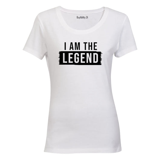 I am the Legend - Ladies - T-Shirt