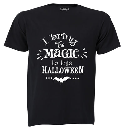 I Bring The Magic - Halloween - Adults - T-Shirt