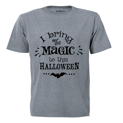 I Bring The Magic - Halloween - Adults - T-Shirt