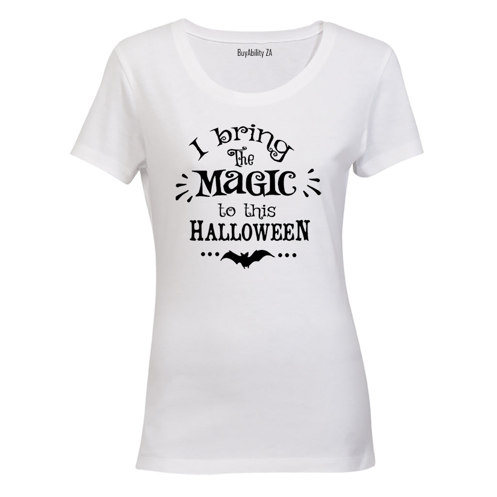 I Bring The Magic - Halloween - Ladies - T-Shirt