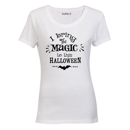 I Bring The Magic - Halloween - Ladies - T-Shirt