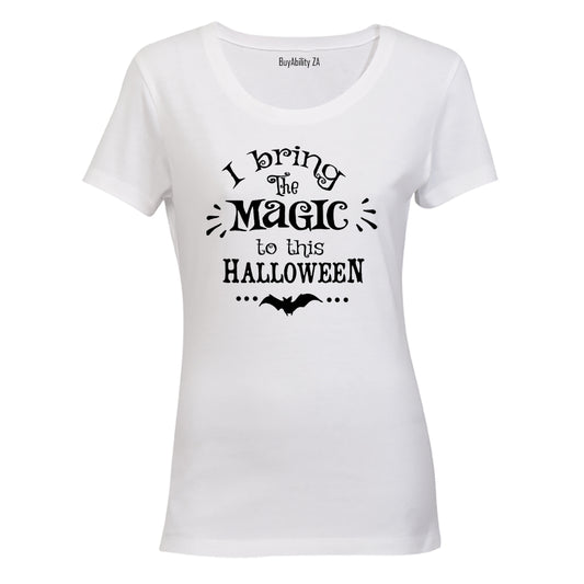 I Bring The Magic - Halloween - Ladies - T-Shirt