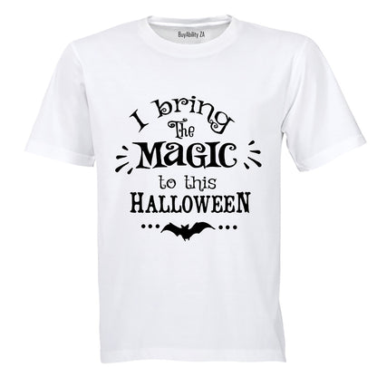 I Bring The Magic - Halloween - Adults - T-Shirt