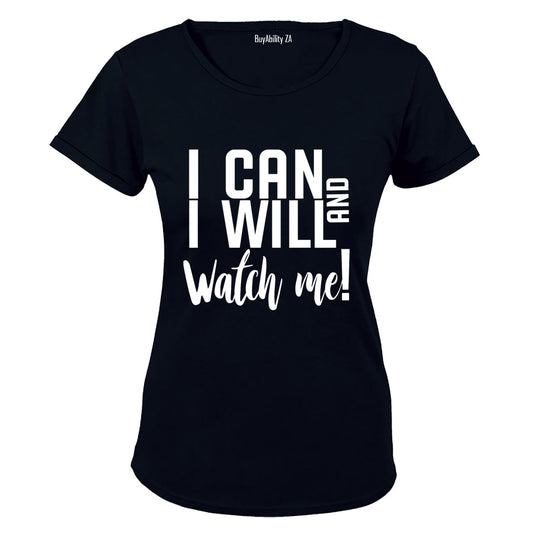 I Can & I Will - Ladies - T-Shirt
