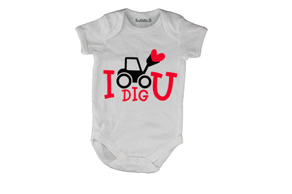 I Dig You - Valentine - Baby Grow